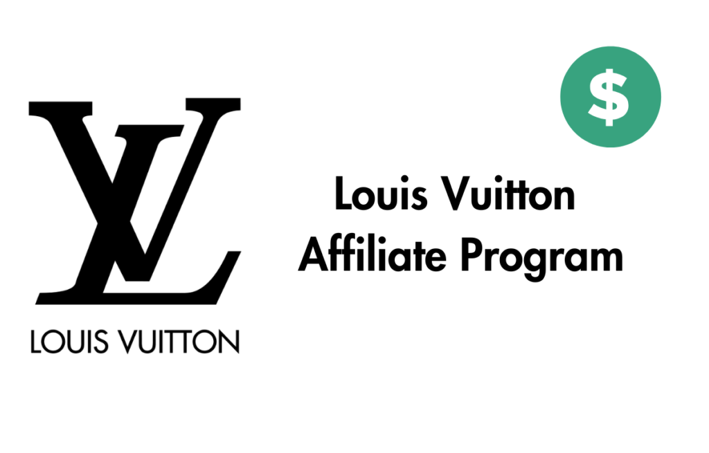 Louis Vuitton Affiliate Program